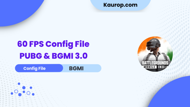 60 FPS Config File for PUBG & BGMI 3.0