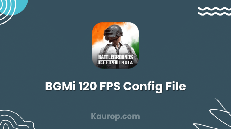BGMi 120 FPS Config File (100% Working & Constant FPS)
