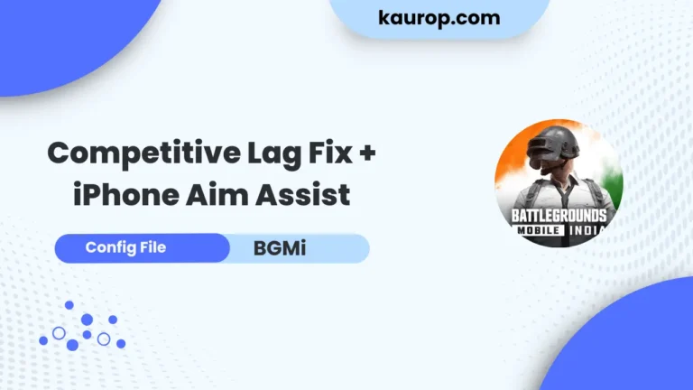 BGMi + Pubg 3.0 Competitive Lag Fix + iPhone Aim Assist Config File
